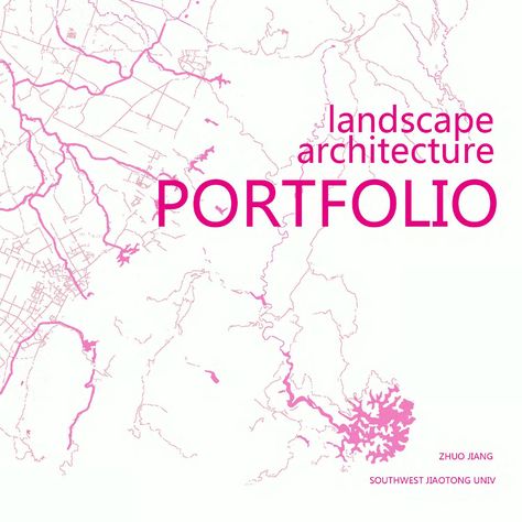 Zhuo Jiang's Landscape Architecture Portfolio  Southwest Jiaotong University Landscape Architecture Presentation, Portfolio Reference, Portfolio Cover Design, Landscape Architecture Portfolio, Architectural Portfolio, David Williams, Architecture Portfolio Layout, Presentation Boards, Portfolio Covers