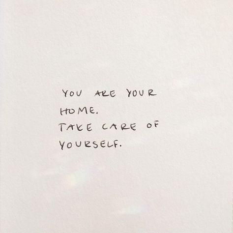 Quotes on Instagram: “You are your home. Take care of yourself 💛” Positive Quotes For Life Encouragement, Positive Quotes For Life Happiness, Fina Ord, Motivation Positive, Motiverende Quotes, Life Quotes Love, Care Quotes, Happy Words, Health Quotes