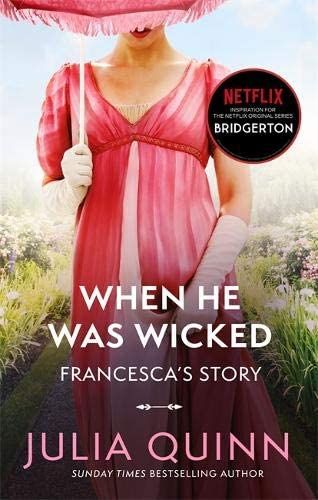 When He Was Wicked, Francesca Bridgerton, Bridgerton Family, Wicked Book, Romantic Times, Love You Best Friend, Historical Fiction Books, Netflix Original Series, Julia Quinn