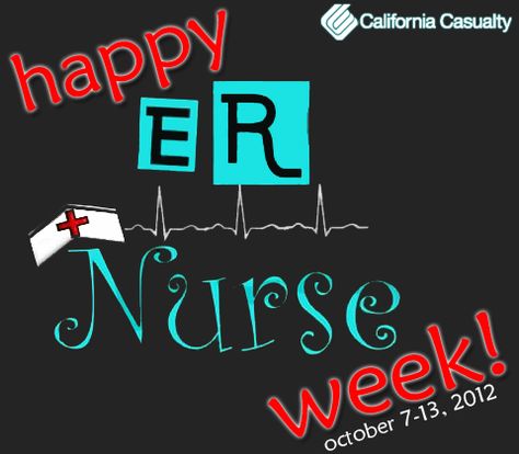 Happy ER Nurses Week from California Casualty! Emergency Nurses Week Quotes, Er Nurses Week, Emergency Nurses Week, Er Nursing, Nurses Week Quotes, Er Nurses, Ed Nurse, Nursing Humor, Night Nurse