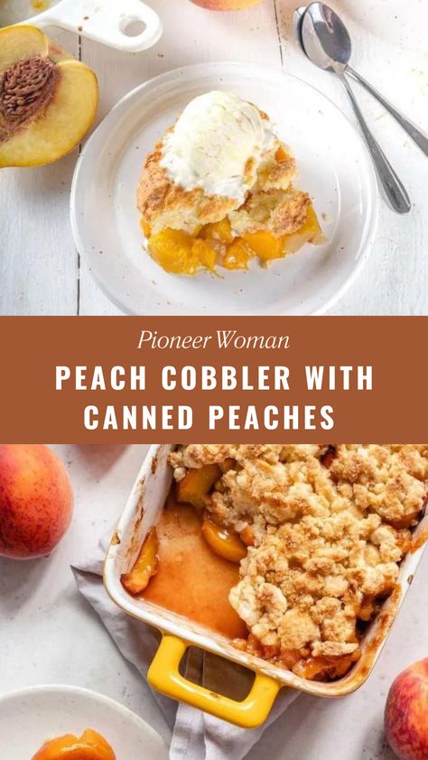 Pioneer Woman’s Peach Cobbler With Canned Peaches Peach And Apple Cobbler Easy, Campfire Peach Cobbler Dutch, Food Network Peach Cobbler, Canned Peaches Cobbler Recipe, Palisade Peach Cobbler, Dutch Peach Cobbler, Best Peach Cobbler With Canned Peaches, Fast Peach Cobbler, Peach Recipes Using Canned Peaches