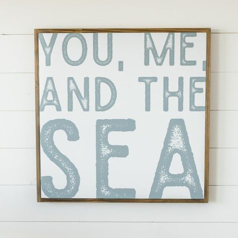 You, Me, Sea Middlebury Indiana, Beach Signs Wooden, Wall Art Big, Weathered Grey Stain, Coastal Farmhouse Decor, Coastal Art Prints, Bold Lettering, Sea Wall Art, Coastal Bedrooms