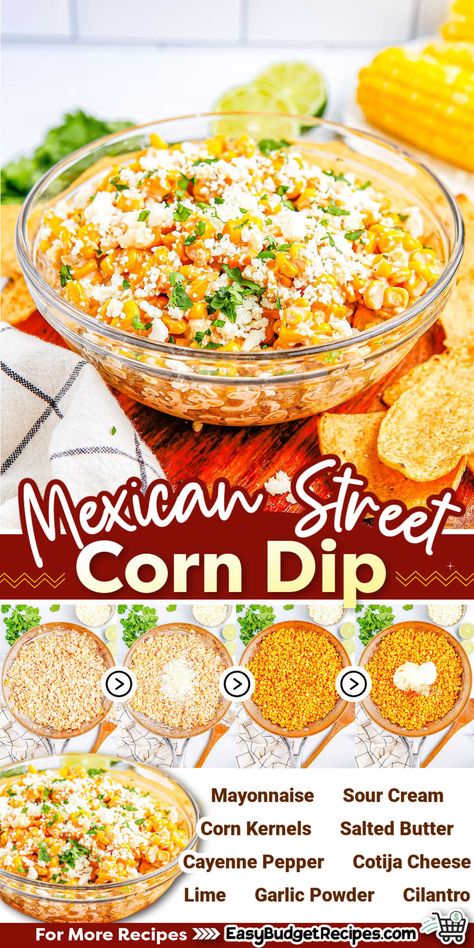 20-minute magic! This quick and easy Mexican Street Corn Dip is the perfect way to liven up any gathering. Get ready for rave reviews! via @easybudgetrecipes Mexican Food Recipes For Potluck, Easy Street Corn Dip Recipe, Street Corn Bar Ideas, Elite Street Corn Dip, Mexican Street Corn Dip Easy, Roasted Street Corn Dip, Hot Mexican Street Corn Dip Cream Cheese, Roasted Mexican Street Corn Dip, Mexican Street Corn Dip With Tajin