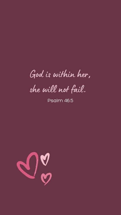 #God is within her she will not fail #wallpaper Love Is Verse, God Saves Wallpaper, Godly Aesthetic Wallpaper, Wallpaper Verses Aesthetic, God Is Within Her She Will Not Fail Aesthetic, God Got Me Wallpaper, Cute Christian Pics, Godfidence Aesthetic, Inspirational Bible Quotes Wallpaper