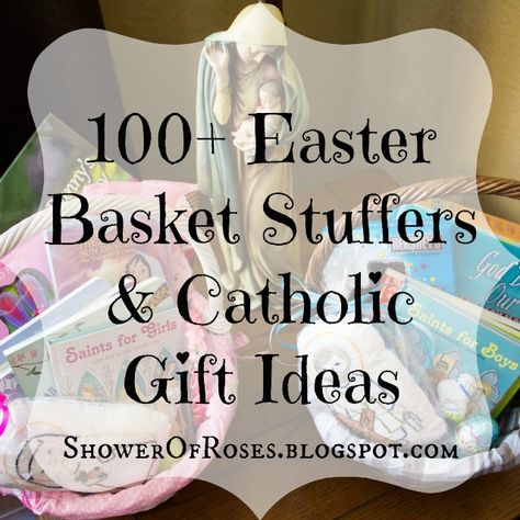 Shower of Roses: 100+ Easter Basket Stuffers & Catholic Gift Ideas {Plus a Basketful of Giveaways!} Catholic Easter Basket Ideas, Catholic Easter Basket, Catechism Crafts, Guessing Jar, Santa Lucia Day, Catholic Easter, Liturgical Living, Roses 100, Jesse Tree Ornaments