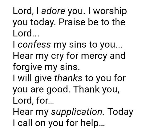 A template for prayer, based on A.C.T.S. (Adore, Confess, Thank, Supplicate). A.c.t.s. Prayer, Deliverance Prayers, Forgive Me, I Adore You, Adore You, Give Thanks, Worship, Acting, Word Search Puzzle