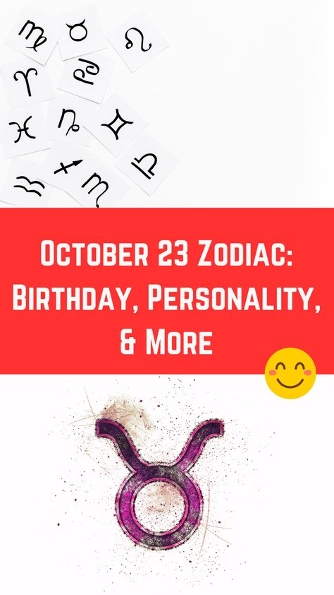 October 23 Zodiac: Birthday, Personality, & More (Full Guide) October 15 Zodiac Sign, October 23 Zodiac Sign, October Born Facts, October Zodiac, Birthday Personality, Birthday Horoscope, Birthday Chart, The Moon And The Stars, Sign Zodiac