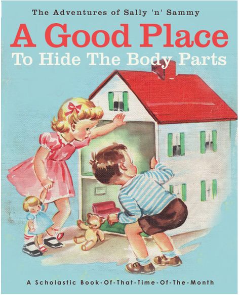 vintage book covers | Bad Little Children's Books: New Twisted Titles for Old Book Covers ... Funny Titles, Funny Book Titles, Funny Book Covers, Book Parody, Childrens Book Cover, Bizarre Books, Funny Books, Terrible Twos, Golden Books