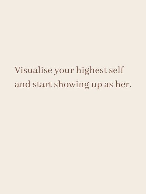 Start Showing Up As Her, Highest Self, Pilates Princess, She Quotes, Up Quotes, Self Quotes, Words Of Encouragement, Quote Aesthetic, Show Up