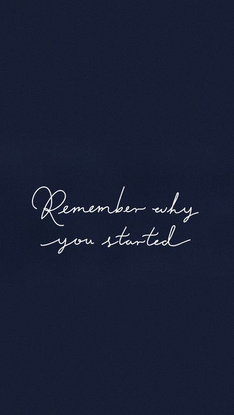 remember why you started 🧠 | Motivational quotes wallpaper, Remember why you started, Quote backgrounds Self Motivation Wallpaper Aesthetic Blue, Quotes On Blue Background, Wallpaper Backgrounds Sayings, Quotes With Blue Background, Remember Why You Started Wallpaper, Blue Motivational Wallpaper, Why Not Wallpaper, Blue Motivational Quotes, Blue Quotes Aesthetic