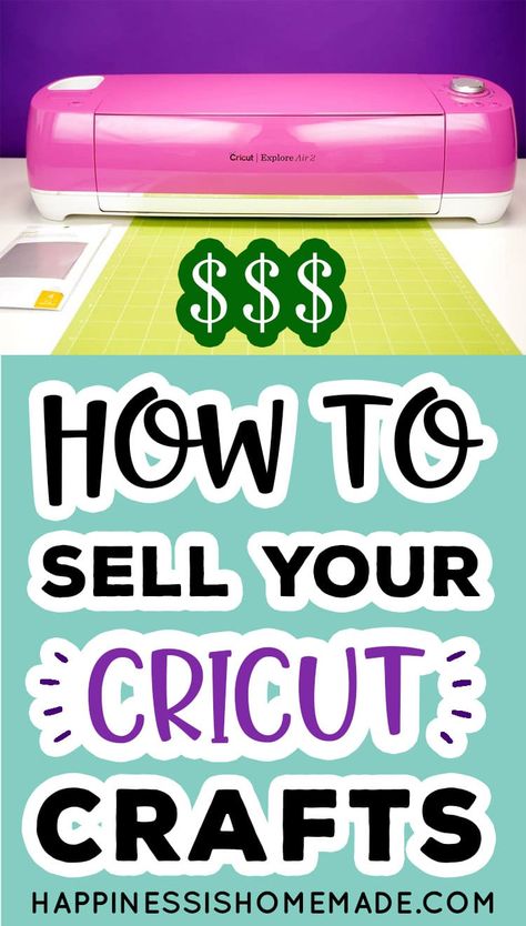 AD: Want to start a business and make money with your Cricut machine? We'll show you how! Learn several different ways to sell your Cricut crafts and discover which Cricut machine is best for you! Crafts To Make Money, Cricut Ideas To Sell, Cricket Machine, Ideas To Sell, How To Use Cricut, Cricut Explore Projects, Happiness Is Homemade, Cricut Projects Beginner, Cricut Explore Air 2