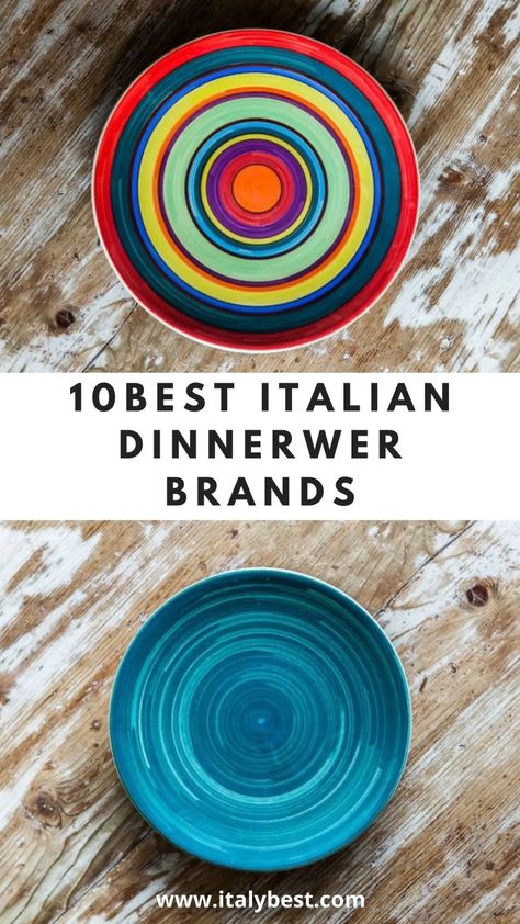 10 Best Italian Dinnerware Brands - Dinnerware Brands Made in Italy Italian Bowl, Italian Dinnerware, Italian Plates, Best Of Italy, Glass Dinnerware, Happy Kitchen, Luxury Dinnerware, Italian Pottery, Italian Ceramics