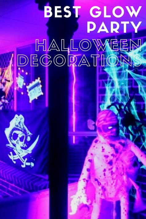 Glow In Dark Halloween Party, Black Light Party Halloween, Halloween Glow In The Dark Decorations, Glow In Dark Halloween Decor, Halloween Blacklight Ideas, Halloween Glow In The Dark Party, Halloween Black Light Ideas, Halloween Glow Party Ideas, Black Light Halloween Party