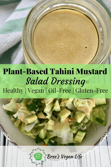 This plant-based salad dressing is delicious! Tahini and mustard join together to create the perfect healthy dressing that is oil-free and gluten-free. #breesveganlife #saladdressing #vegan #oilfree Plant Based Salad Dressing, Vegan Salad Dressing Recipes, Tahini Salad, Oil Free Salad Dressing, Diet Salad, Tahini Salad Dressing, Mustard Salad Dressing, Easy Salad Dressing Recipes, Healthy Dressing