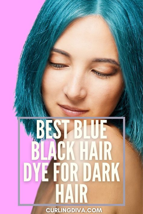 Best blue black hair dye for dark hair Dark Blue Hair Dye On Black Hair, Black Hair Color With Blue Tint, Jet Black Hair Blue Tint, Best Box Hair Dye Blue Black, Hair Dye For Dark Hair, Dye For Dark Hair, Bleaching Black Hair, Adore Blue Hair Dye, Blue Black Hair Dye