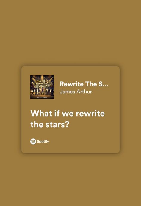 Rewrite The Stars Spotify, Wallpaper Song Lyrics, Wallpaper Song, Rewrite The Stars, Memories Book, Wallpaper Music, James Arthur, Song Suggestions, Spotify Lyrics