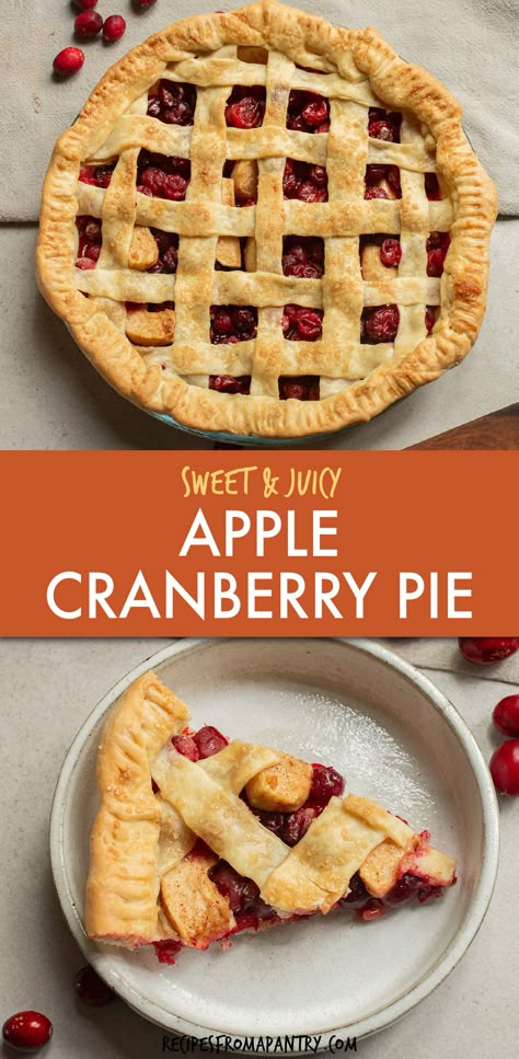 Fresh Cranberry Apple Pie, Apple Cranberry Recipes, Cranapple Pie, Charcuterie Board Thanksgiving, Cranberry Apple Pie, Egg Recipes For Lunch, Best Thanksgiving Desserts, Cranberry Pie Recipes, Delicious Thanksgiving Desserts