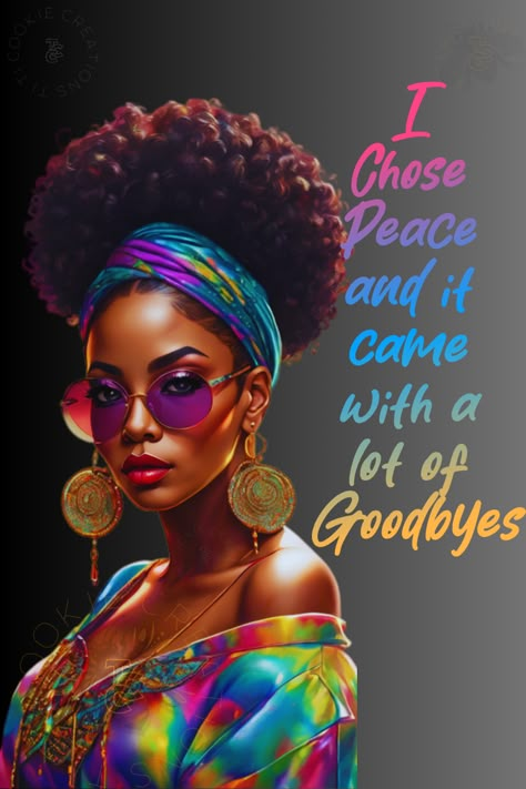 I chose peace and it came with a lot of goodbyes. But honey, let me tell you, those goodbyes were blessings in disguise. Sometimes, you have to close doors to toxic situations to open windows to serenity. Not everyone is meant to walk every path with you. When I let go of the drama and negativity, I made room for growth, love, and genuine connections. Peace isn't just a choice; it's a lifestyle, and it's worth every farewell. #blessings #positivethoughts #quotesthathitdifferent #strongblackwoman Embrace Who You Are Quotes, Black Affirmations, Lifelessons Quotes, Blessings In Disguise, Know Your Power, African American Expressions, Strong Black Woman Quotes, Quotes Peace, Message For Sister