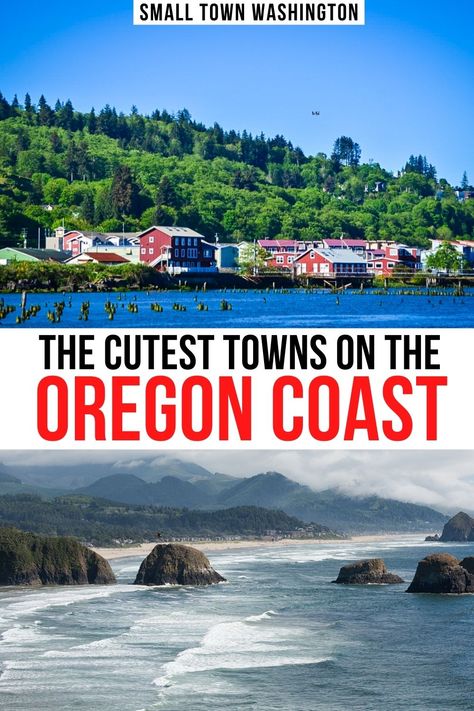 photo of astoria, a cute coastal town in oregon, with red buildings and blue ocean and view of cannon beach, oregon, with rugged coastal features like rock formations. text reads 'the cutest towns on the oregon coast' Small Towns In Oregon, Central Oregon Coast, Oregon Coastal Towns, Oregon Beach Towns, Oregon Coast Lighthouses, Southern Oregon Coast Things To Do, Oregon Coast Towns, Best Oregon Coast Towns, Oregon Vacation Ideas