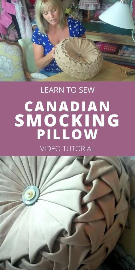 Video tutorial- Learn to sew a Canadian smocking round pillow Smocked Pillow Pattern, Debbie Shore, Hand Stitching Techniques, Throw Pillow Diy, Canadian Smocking, Smocking Tutorial, Cushion Tutorial, Teaching Sewing, Sewing Challenge