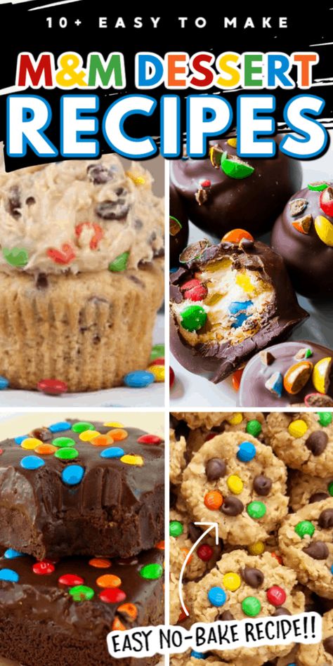 M And M Dessert Recipes, M&m Recipes Baking, M M Recipes Desserts, M&m Ideas, Recipes With M And Ms, Mini M And M Recipes, Recipes With M & M's, M&m Treats, Desserts With M&ms