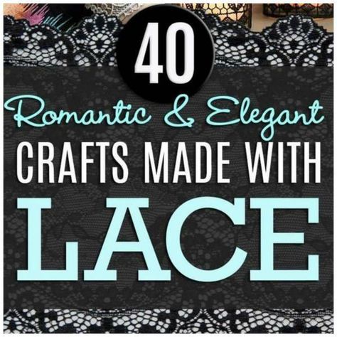 Craft Ideas Made from Lace Leftover Lace Ideas, Lace Ideas Diy Crafts, Ideas For Lace Scraps, Lace Recycle Ideas, Vintage Lace Crafts Ideas, Lace Gifts For Him, Old Lace Repurpose, Lace Projects Craft Ideas, Crafts With Lace