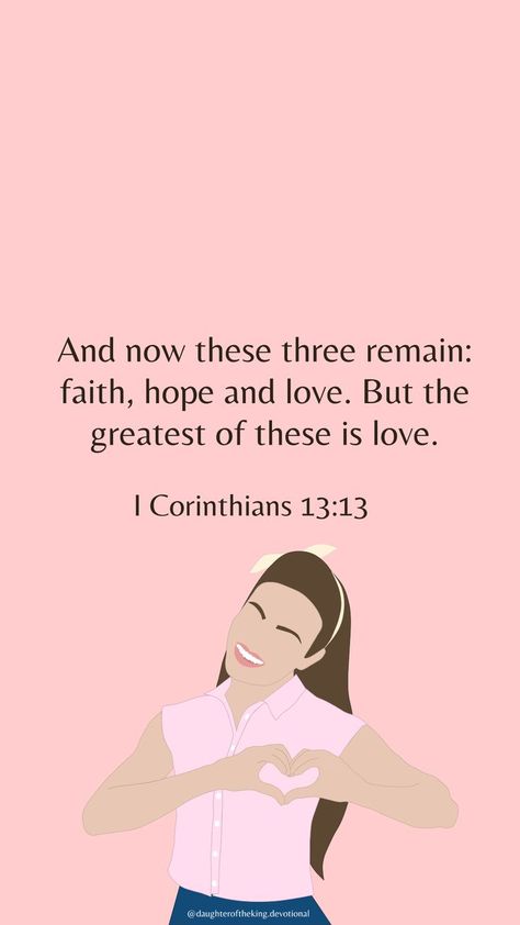 Biblical Quotes For Women, The Greatest Is Love, Love Is The Greatest, Faith Hope And Love, Christ Quotes, Beautiful Bible Verses, Bible Study Verses, Bible Motivation, Inspirational Bible Quotes