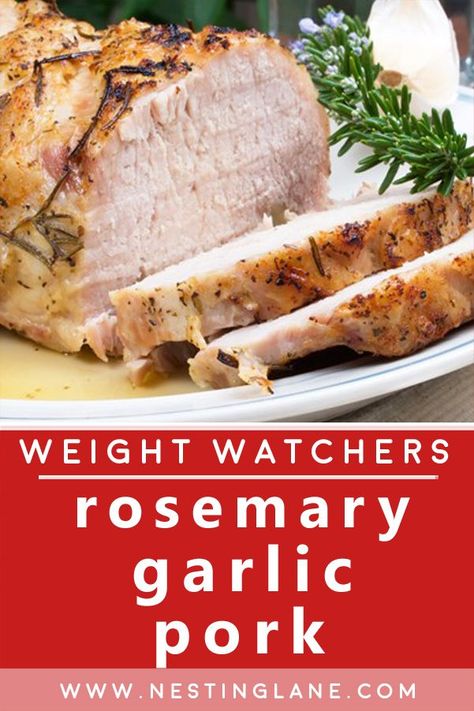 Graphic for Pinterest of Weight Watchers Rosemary and Garlic Pork Tenderloin Recipe. Weight Watchers Pork Chop Recipes, Pork Loin Rub, Pulled Pork Tenderloin, Rosemary Pork Tenderloin, Garlic Pork Tenderloin, Pork Loin Roast Recipes, Weight Watchers Snack Recipes, Ww Meals, Pork Tenderloin Recipe