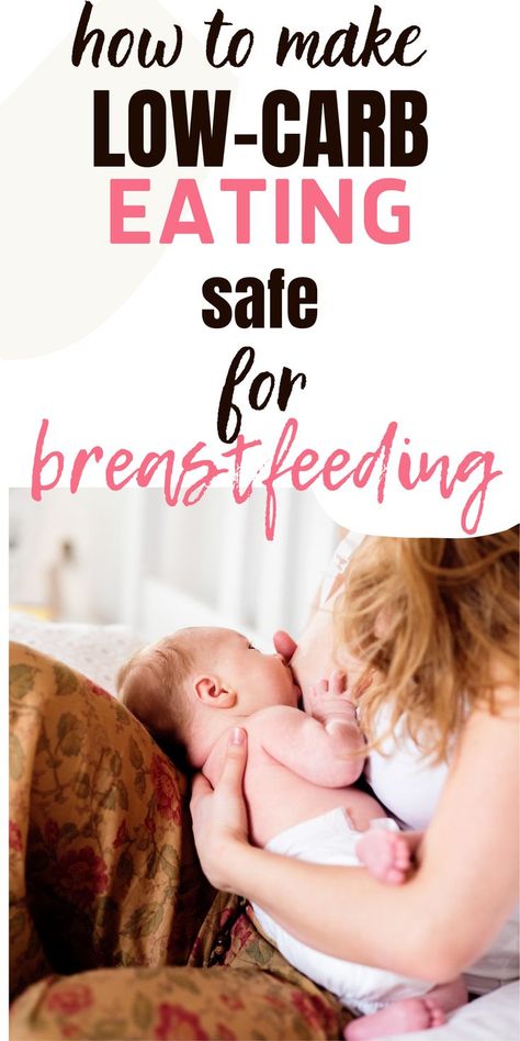 How to Make Low-Carb Eating Safe for Breastfeeding Diet For Breastfeeding Moms, Increase Milk Supply Fast, Dieting While Breastfeeding, Breastfeeding Nutrition, Postpartum Care Kit, Low Card, Better Diet, Breastfeeding Foods, Lactation Recipes