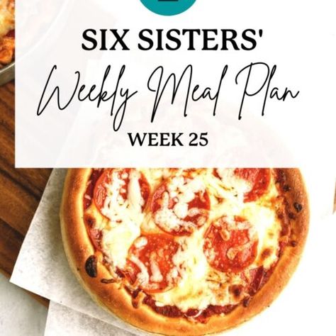 Dinner Menu For The Week, Meal Plan For Week, Six Sister, Family Meal Planning Healthy, Menu For The Week, Free Weekly Meal Plan, Chewy Ginger Cookies, Meal Plan Week, Plane Food