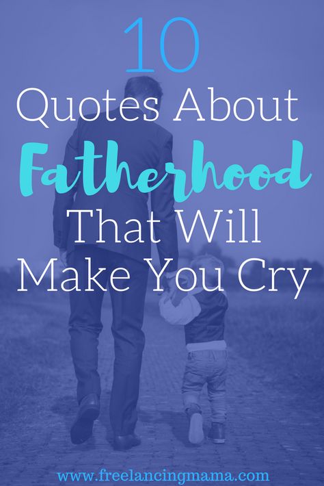 Looking for some great quotes about fatherhood? Here are 10 quotes about dads that will make you cry Quote For Father's Day, Father Quotes Inspirational, Father Sayings, Quotes Fathers Day, Like A Father Quotes, Present Father Quotes, Love Of A Father Quotes, Good Dads Quote, Parents Sacrifice Quotes