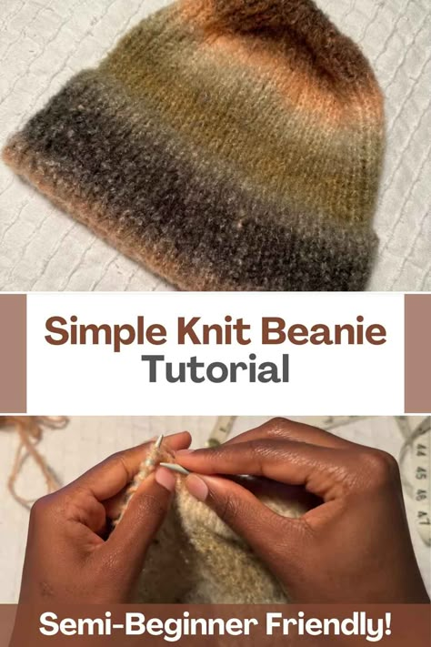 Semi-Beginner Friendly! Simple Knit Beanie Tutorial How To Decrease A Knit Beanie, Knit Beanie Straight Needles, Worsted Weight Knit Hat Pattern, Simple Knit Beanie Pattern Free, Knit Hat For Beginners, Simple Beanie Knitting Pattern, Knit Hat Pattern Free Circular Needles, Beginner Knit Beanie, Knit Beanie Pattern Free Easy