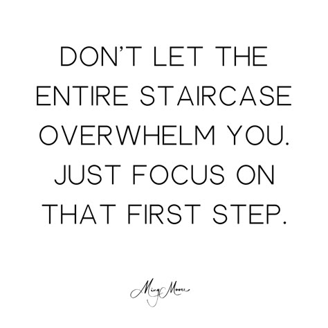 Step Up Quotes Motivation, Big Steps Quotes Life, Get Your Head In The Game Quotes, Take The Step Quotes, Taking The First Step Quotes, Stepping Up Quotes, Baby Steps Quotes Motivation, Starting Therapy Quotes, Willpower Quotes Motivation