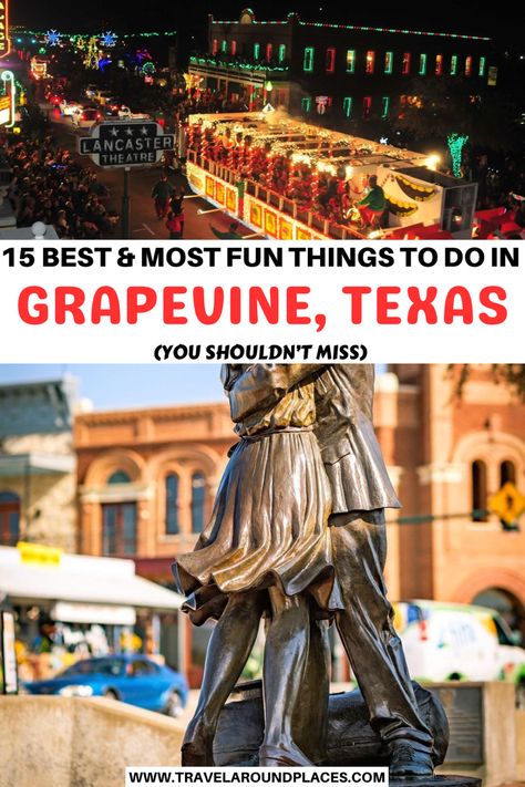 15 Best & Most Fun Things to do in Grapevine Texas You Shouldn’t Miss | top things to do in Grapevine | unique things to do in Grapevine | outdoor things to do in Grapevine | amazing things to do in Grapevine | places to visit in Grapevine | things to see in Grapevine | best things to do in Grapevine | #thingstodo #texas #bucketlist #usaroadtrip #ustraveldestinations #roadtrip #grapevine Georgetown Texas Things To Do, Grapevine Tx Things To Do, Grapevine Texas Things To Do, Things To Do In Grapevine Texas, Free Things To Do In Galveston Texas, Museums In Dallas Texas, Great Wolf Lodge Grapevine Texas, Grapevine Texas, Texas Wineries