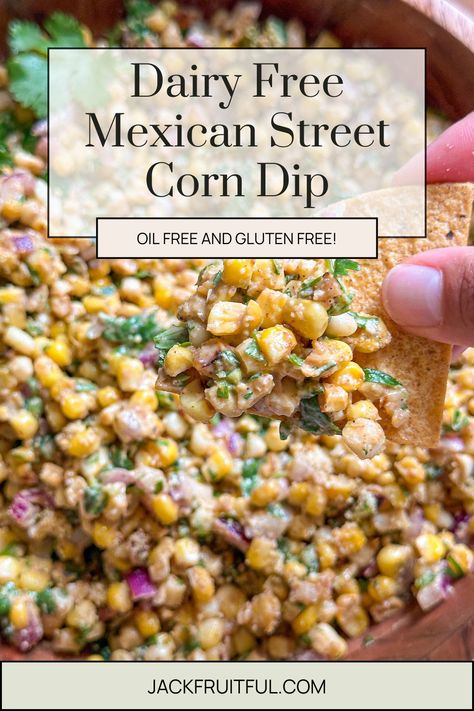 Dairy-Free Mexican Street Corn Dip is a NEW recipe from Jackfruitful Kitchen.  Visit jackfruitful.com to view the whole recipe! Dairy Free Party Dips, Dairy Free Corn Dip, Dairy Free Street Corn, Dairy Free Tailgate Food, Gluten Free Dairy Free Side Dishes, Non Dairy Appetizers, Dairy Free Appetizer Recipes, Corn Dips, Dairy Free Mexican Recipes