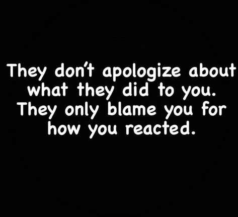 React Quotes, Blame Quotes, Targeted Individuals, Words To Live By Quotes, Betrayal Quotes, Favorite Sayings, Real Life Quotes, Lesson Quotes, Life Lesson Quotes