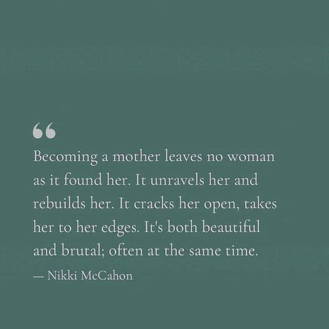 Mama Quotes, Motherhood Inspiration, Mother Daughter Relationships, Mom Life Quotes, Pregnancy Quotes, Smart Parenting, Favorite Book Quotes, Quotes About Motherhood, Words Of Affirmation