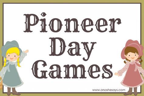 Pioneer Day Games, Pioneer Day Activities, Pioneer Games, Pioneer Activities, Pioneer Crafts, Pioneer Camp, Pioneer Trek, Pioneer Days, Primary Activity