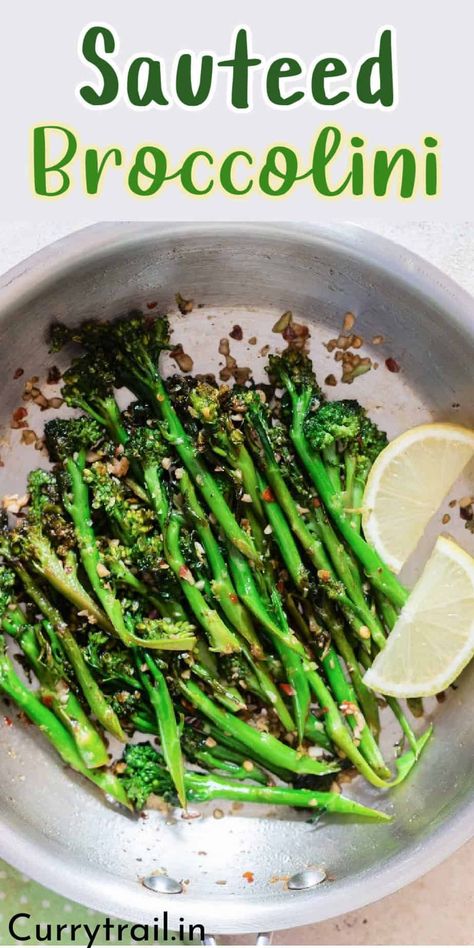 Sauteed broccolini is cooked with garlic and butter until vibrant green, tender-crisp and topped with fresh lemon zest and juice. #sauteedbroccolini #broccolinirecipes #broccoli #sidedish #vegetablesidedish #10minutesrecipes #10minutesidedish #easysidedish Broccolini Recipe Sauteed, How To Cook Broccolini Easy Recipes, Brocollini Recipes Sauteed, Brocolini Recipes Easy, Easy Broccolini Recipe, Brocollini Recipes, How To Cook Broccolini, Broccolini Recipe, Lemon Caper Sauce