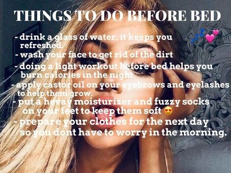 Skin Care Routine Before Bed, Stuff To Do Before Bed, Before Bed Hair Routine, Things To Do Before Going To Bed, Before Bed Routine, Things To Do Before Bed, Bed Hacks, Beauty Hacks Dark Circles, Bed Routine