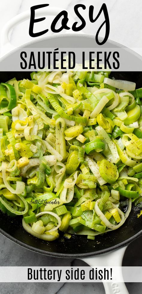 Leak Recipes Side Dishes, Sauteed Leeks Recipes, Leeks Recipe Side Dishes, Leak Recipes, Leeks Side Dish, Leek Recipes Side Dishes, Sauteed Leeks, Sautéed Leeks, How To Cook Leeks