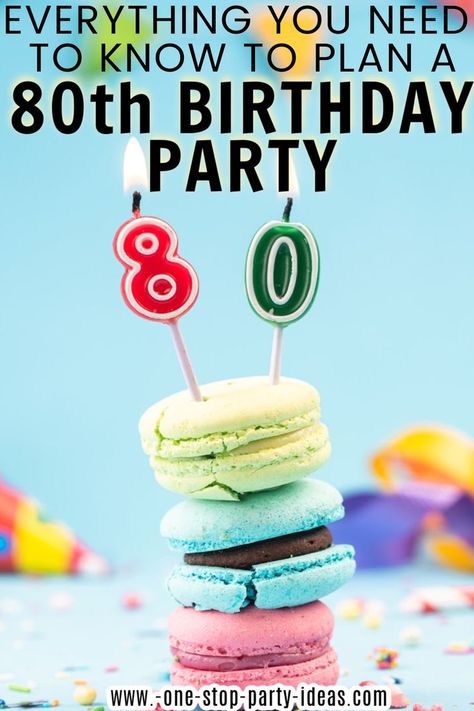 Planning an 80th Birthday Party 80 Year Old Birthday Party Theme, 79 Birthday Party Ideas, Turning 80 Birthday Party Ideas, 83rd Birthday Party Ideas, 83 Birthday Party Ideas, 80tb Birthday Ideas, Decorations For 80th Birthday Party, Male 80th Birthday Party Ideas, Ideas For 80th Birthday Party Mothers