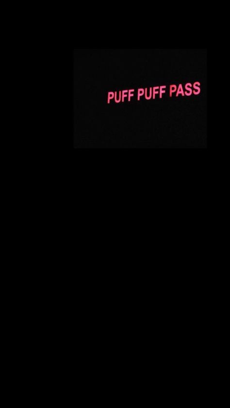 Puff Puff Pass Art, Powder Puff Shirts, Powder Puff T Shirts, Puff Puff Pass, Puff Puff, Puff And Pass, Dark Wallpaper, Incoming Call Screenshot, Wallpapers