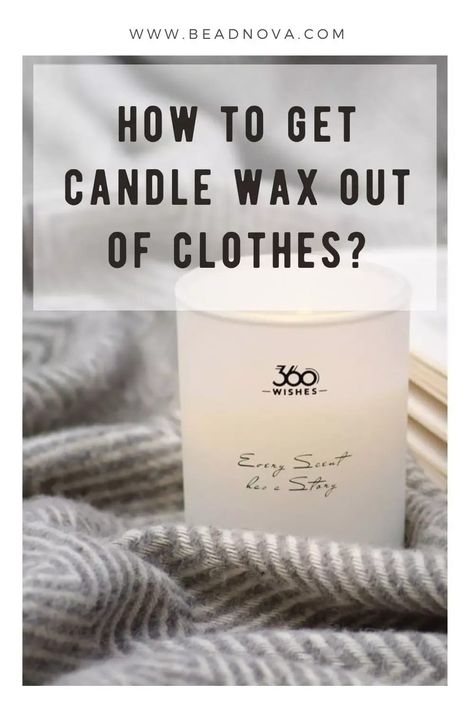 How To Get Candle Wax Out Of Fabric, Remove Candle Wax From Fabric, How To Get Candle Wax Out Of Clothes, How To Get Wax Out Of Fabric, How To Get Wax Out Of Clothes, Remove Wax From Clothes, Diy Candles At Home, Candle Making Recipes, Candle Wax Removal