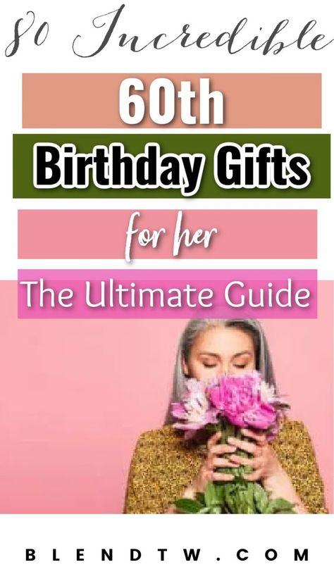 60th Birthday Gifts 60th Birthday Ideas For Women, 60th Birthday Gift Ideas, 60th Birthday Ideas For Mom, Birthday Gift Ideas For Women, College Girl Gifts, Women Birthday Gifts, Gifts For Her Birthday, Ultimate Gift Guide, 60th Birthday Gifts