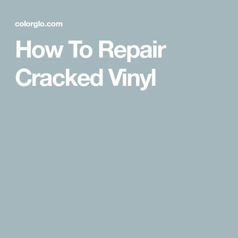 How To Repair Cracked Vinyl Repair Vinyl Chair, Medical Furniture, Vinyl Repair, Vinyl Chairs, Outdoor Patio Chairs, The Dash, What To Use, Furniture Repair, Vinyl Shirts