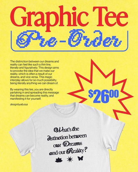 PRE-0RDERS OPEN ✨🫶🏼 Partaking in the @rawpaw dreams challenge to create a beautiful typographic tee inspired by making dreams reality ⛅️ Inspired by vintage sales catalogues to make this poster design 📖 Pre-order until Sept 4th at 12pm (noon) CT, 🔗 in bi0 - Type: Ivy Presto + Pixelscript + Impact Everything else by me - #graphictee #graphicdesign #designbywomen #designbyallyssa #posterdesign T Shirt Sale Poster Design, Pre Sale Design, Poster Challenge Graphic Design, Y2k Graphic Design Shirt, Pre Order Poster, T Shirt Poster Design, On Sale Poster, Tshirt Poster Promotion, Pre Order Design Poster