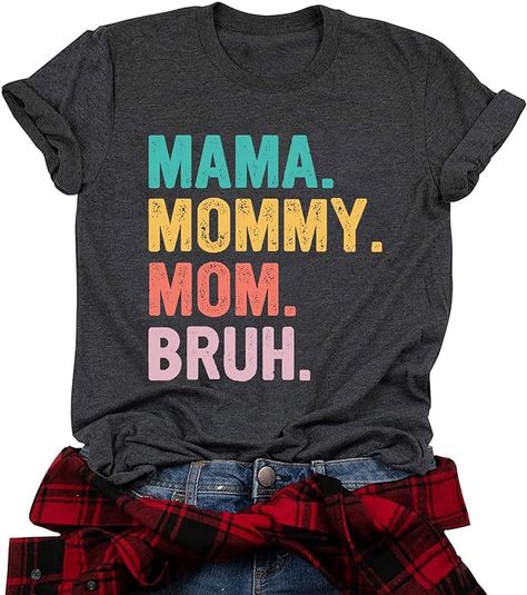 Funny Mama Mommy Mom BRUH Tee Shirt for Women Mom Mommy Bruh, Round Neckline Blouse, Mom Bruh Shirt, Bruh Shirt, Mama Mommy Mom Bruh, Mommy Mom Bruh, Comfortable Blouses, Women Graphic, Loose Fit Blouse