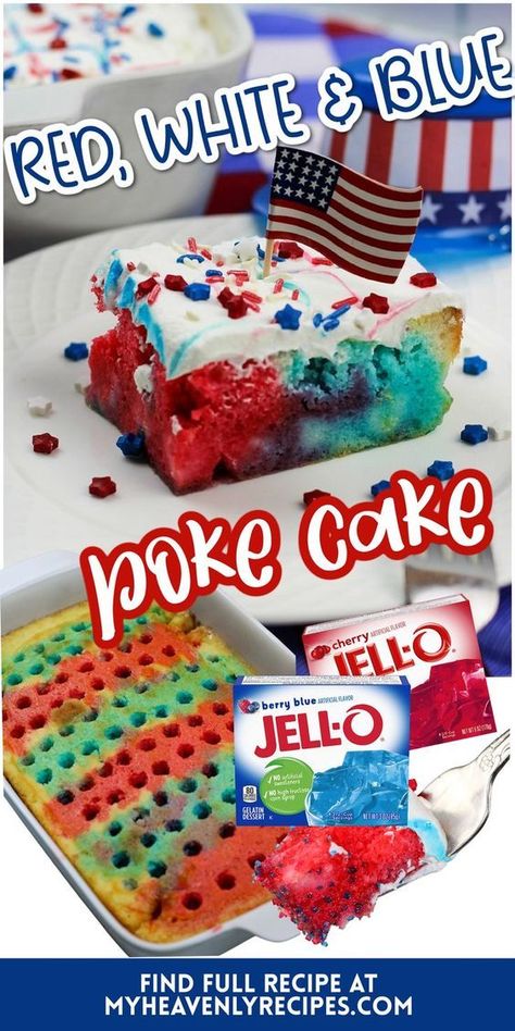 Red, White and Blue Poke Cake Patriotic Poke Cake, Memorial Day Dessert, Holiday Dessert Drinks, Poke Cake Recipe, Cake Calories, Jello Cake, Patriotic Desserts, 4th Of July Cake, Poke Cake Recipes