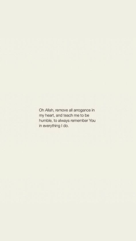 Humble Islam Quotes, Ya Rabb Quotes, Ya Allah Quotes, Oh Allah, Nothing Matters, Friend Birthday Quotes, Unspoken Words, Islamic Quotes Wallpaper, Always Remember You